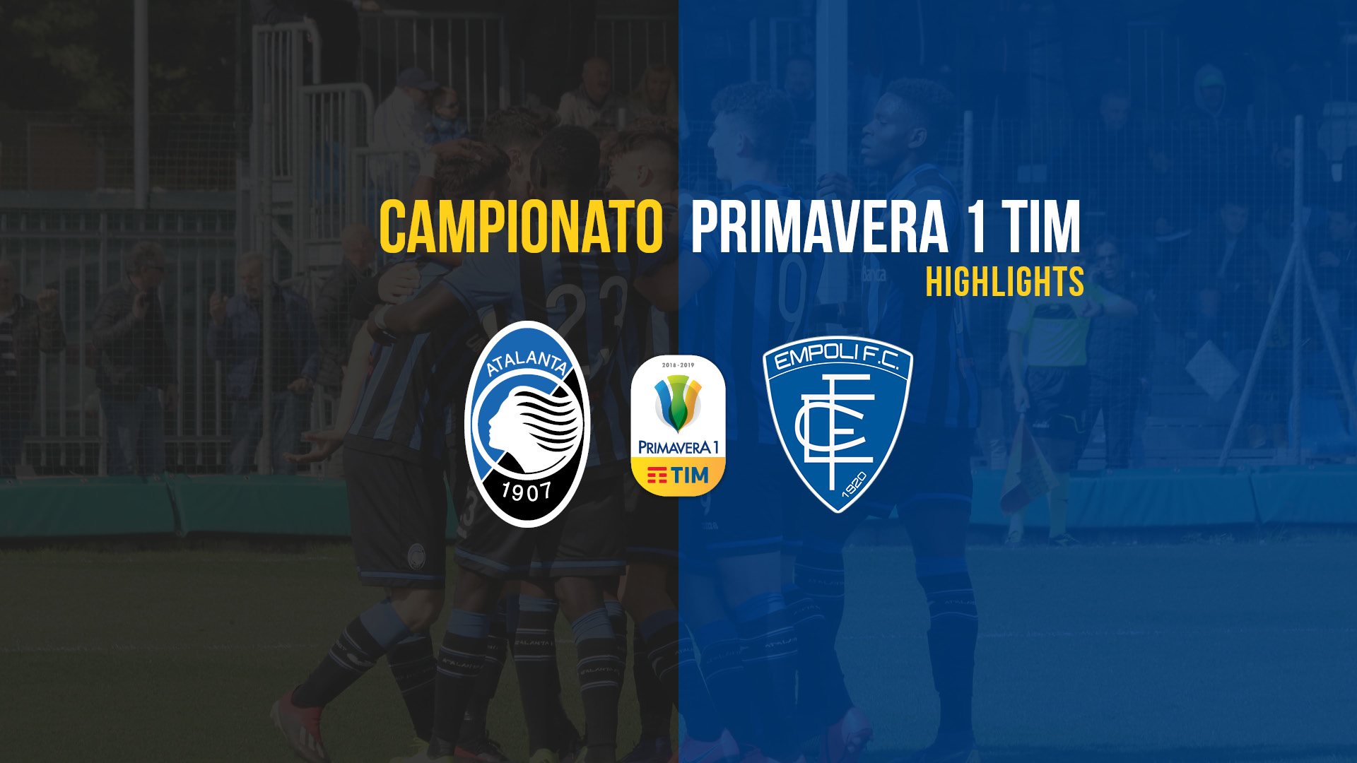 Primavera Atalanta Empoli Gli Highlights Primavera Atalanta Empoli